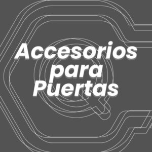 Accesorios para Puertas